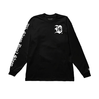 F**K WHAT YOU HERD LONG SLEEVE TEE